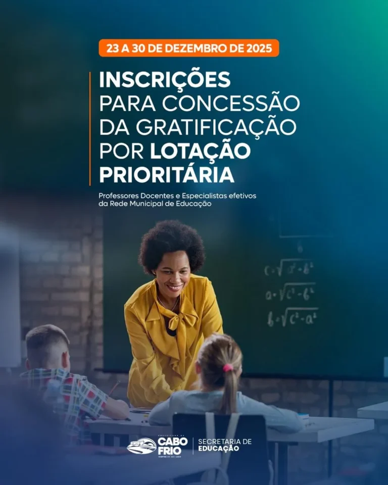 Inscrições Abertas para Gratificação por Lotação Prioritária na Educação Municipal de Cabo Frio até