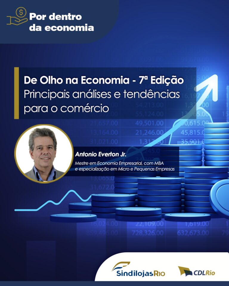 7ª Edição do Boletim ‘De Olho na Economia’: Análise Atualizada do Comércio 7ª Edição do Boletim 'De Olho na Economia': Análise Atualizada do Comércio