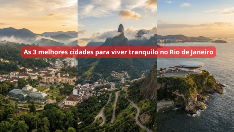 Descubra as 3 Cidades Próximas ao Rio de Janeiro para Viver com Tranquilidade e Qualidade de Vida