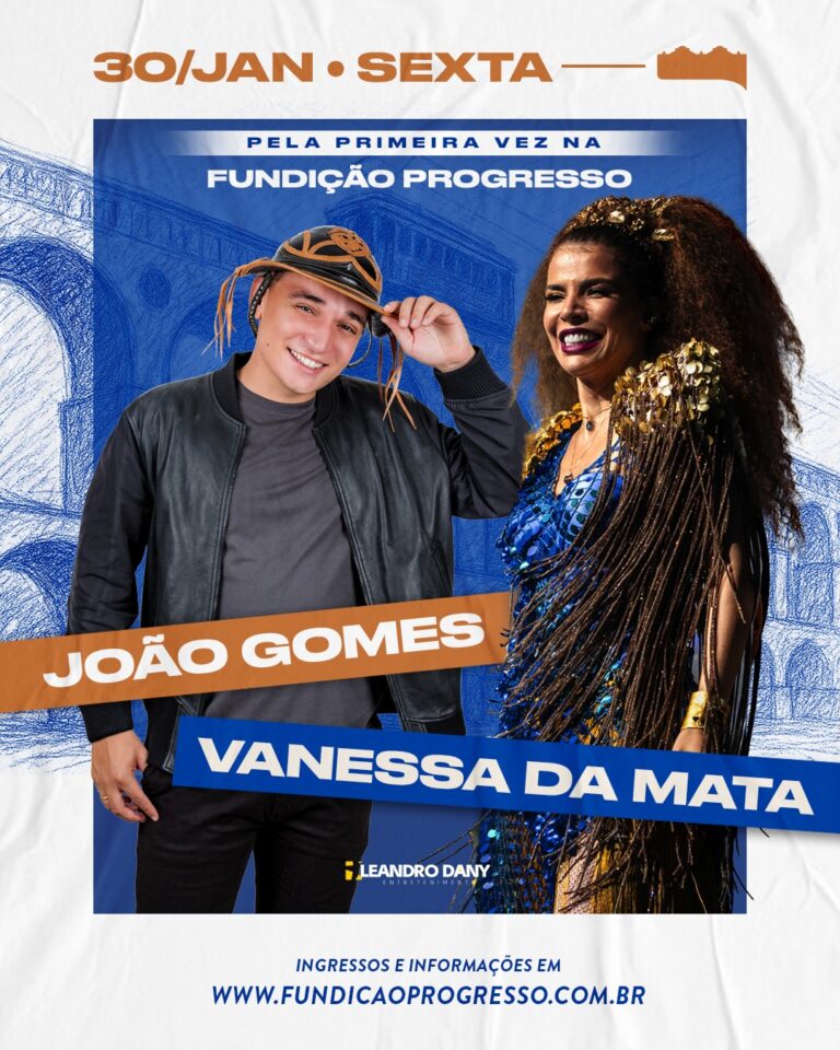 João Gomes e Vanessa da Mata: Dupla Estelar em Noite Inesquecível na Fundição Progresso João Gomes e Vanessa da Mata: Dupla Estelar em Noite Inesquecível na Fundição Progresso