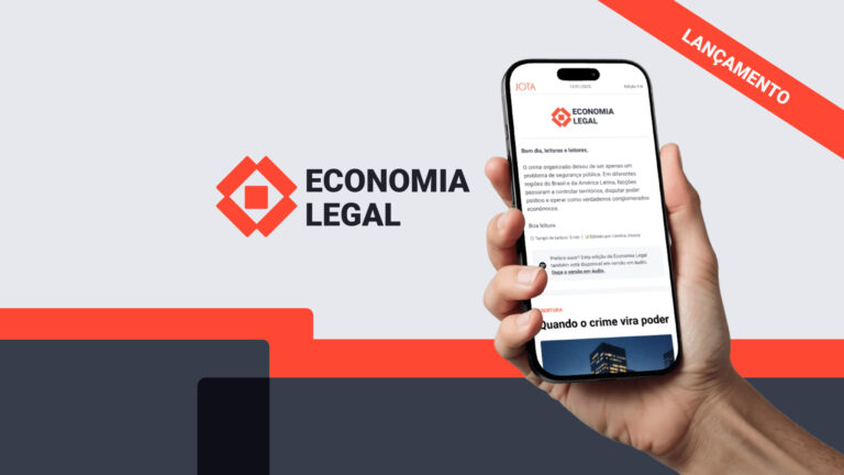 JOTA Apresenta Newsletter Economia Legal: Entenda o Impacto do Crime na Economia JOTA Apresenta Newsletter Economia Legal: Entenda o Impacto do Crime na Economia