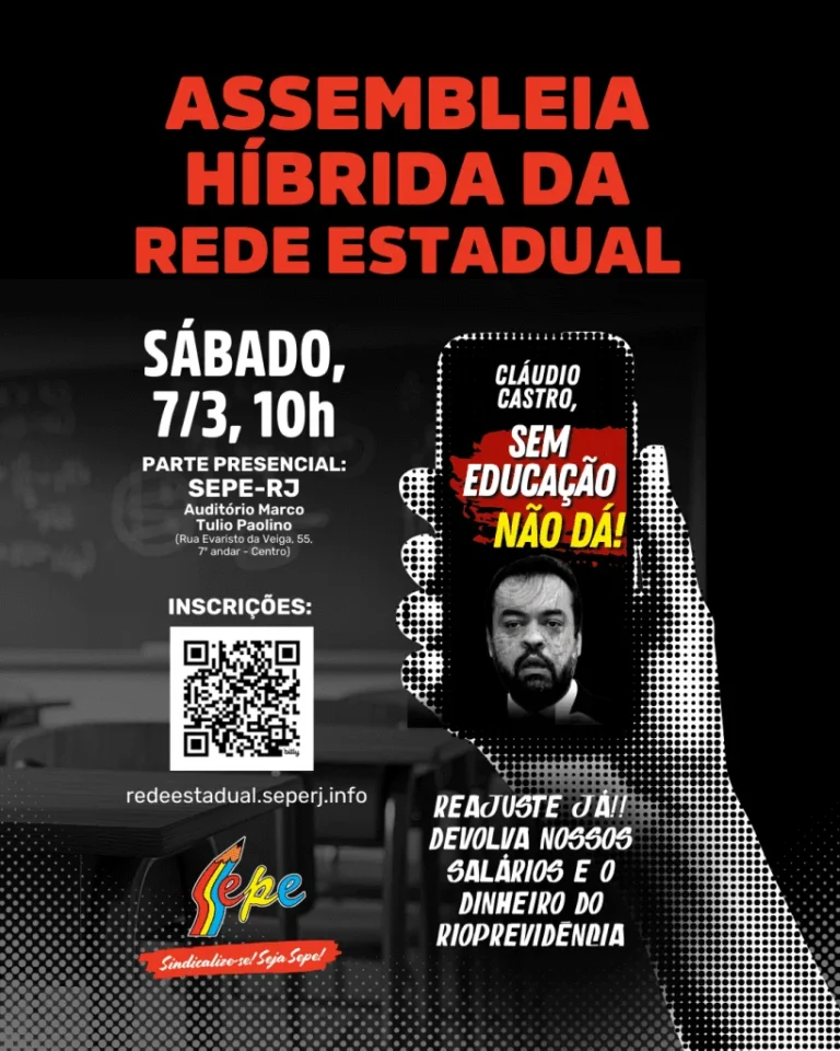 Convocação do Sepe-RJ: Assembleia Geral e Incorporação da Gratificação do RET na Rede Estadual Convocação do Sepe-RJ: Assembleia Geral e Incorporação da Gratificação do RET na Rede Estadual